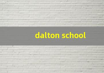 dalton school